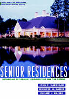 Senior Residences - Designing Retirement Communities for the Future