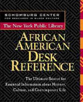 The New York Public Library African American Desk Reference