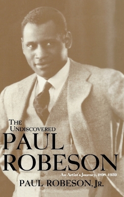 Undiscovered Paul Robeson