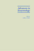 Advances in Enzymology and Related Areas of Molecular Biology, Volume 73, Part A