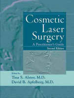 Cosmetic Laser Surgery - A Practitioner's Guide 2e
