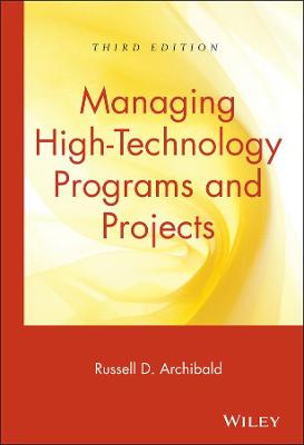 Managing High-Technology Programs & Projects 3e