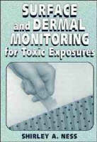 Surface and Dermal Monitoring for Toxic Exposures
