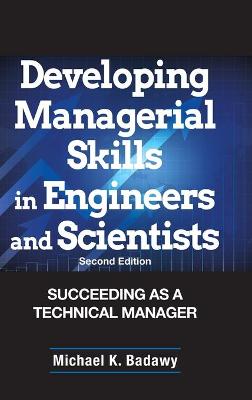 Developing Managerial Skills in Engineers and Scientists