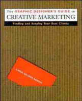 Graphic Designer's Guide to Creative Marketing