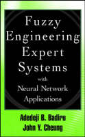 Fuzzy Engineering Expert Systems with Neural Network Applications