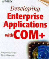 Developing Enterprise Applications with COM+