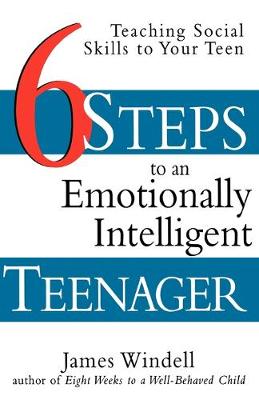 Six Steps to an Emotionally Intelligent Teenager