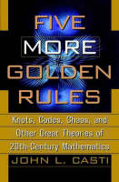Five More Golden Rules
