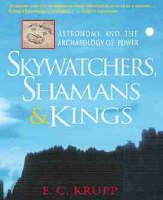 Skywatchers, Shamans and Kings