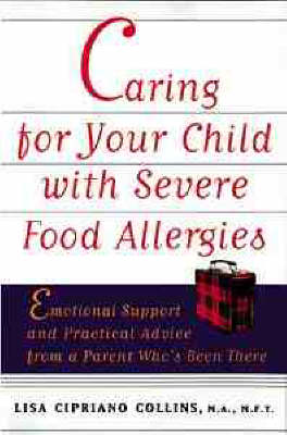 Caring for Your Child with Severe Food Allergies