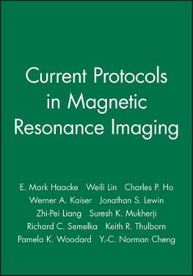 Current Protocols in Magnetic Resonance Imaging