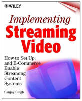 Implementing Streaming Video