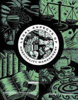 Legal Aspects of Hospitality Management, Second Ed