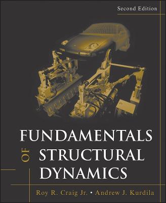 Fundamentals of Structural Dynamics 2e