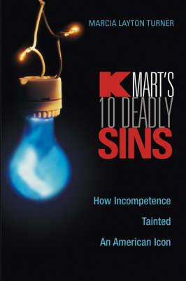 Kmart's Ten Deadly Sins