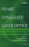 Phase Conjugate Laser Optics