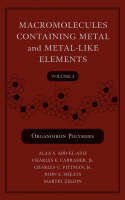 Macromolecules Containing Metal and Metal-Like Elements, Volume 2