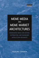 Meme Media and Meme Market Architectures