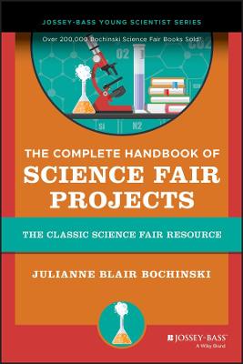 Complete Handbook of Science Fair Projects
