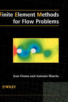 Finite Element Methods for Flow Problems