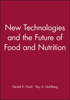 New Technologies and the Future of Food and Nutrition