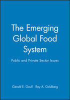 The Emerging Global Food System