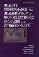 Quality Conformance and Qualification of Microelectronic Packages and Interconnects