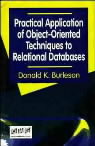Practical Application of Object-oriented Techniques to Relational Databases