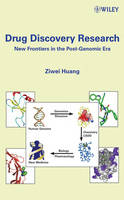 Drug Discovery Research - New Frontiers in the Post-Genomic Era