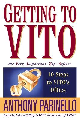 Getting to VITO (The Very Important Top Officer)