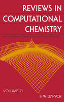 Reviews in Computational Chemistry V21