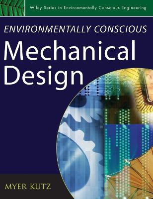 Environmentally Conscious Mechanical Design