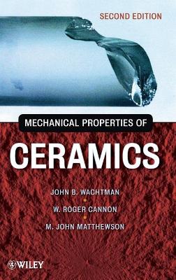 Mechanical Properties of Ceramics 2e