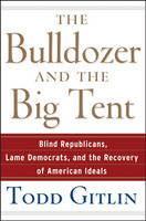 The Bulldozer and the Big Tent