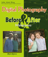 Digital Photography Before and After Makeovers