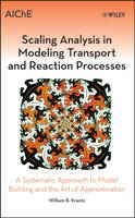 Scaling Analysis in Modeling Transport and Reaction Processes