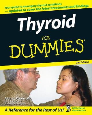 Thyroid For Dummies 2e