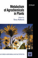Metabolism of Agrochemicals in Plants