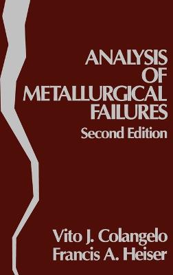 Analysis of Metallurgical Failures