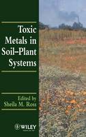 Toxic Metals in Soil-Plant Systems