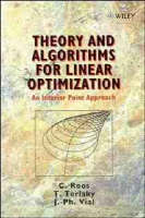 Theory and Algorithms for Linear Optimization
