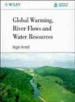 Global Warming, River Flows and Water Resources