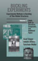 Buckling Experiments: Experimental Methods in Buckling of Thin-Walled Structures, Volume 2
