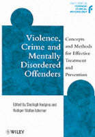 Violence, Crime and Mentally Disordered Offenders