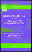Neurobiology in the Treatment of Eating Disorders