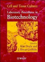 Cell & Tissue Culture - Laboratory Procedures in Biotechnology