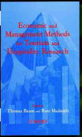 Economic and Management Methods for Tourism and Hospitality Research