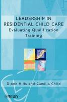 Leadership in Residential Child Care - Evaluating Qualification Training