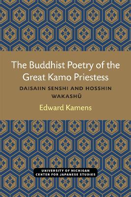 The Buddhist Poetry of the Great Kamo Priestess